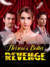 Heiress’s Ballet Revenge