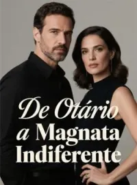 De Otário a Magnata Indiferente