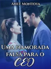 Uma namorada falsa para o CEO