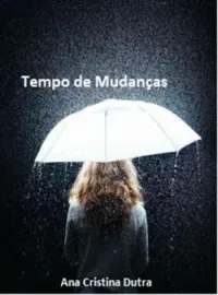 Tempo de mudanças