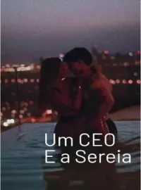 Um CEO e a Sereia