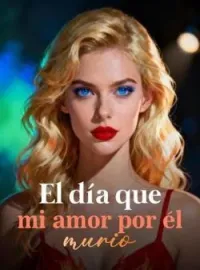 El día que mi amor por él murió