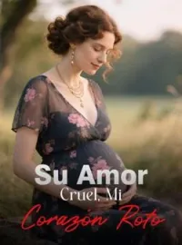 Su Amor Cruel, Mi Corazón Roto