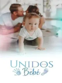 Unidos por un bebé