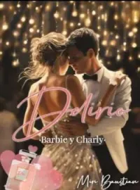 Delirio, Barbie y Charly 