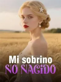 Mi sobrino no nacido