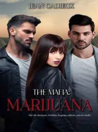 THE MAFIA: MARIJUANA
