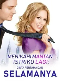 Menikahi Mantan Istriku Lagi: Cinta pertama dan selamanya
