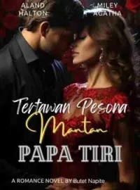 Tertawan Pesona Mantan Papa Tiri 