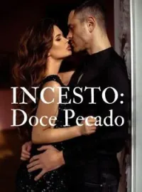 INCESTO: Doce Pecado