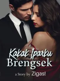 Kaka Iparku Brengsek