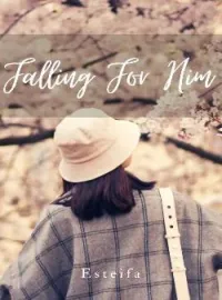 Falling for him 