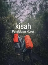 Kisah Pendakian Horor