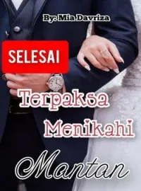 TERPAKSA MENIKAHI MANTAN