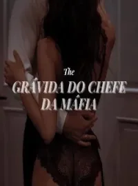 Grávida do Chefe da Máfia