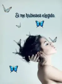 Si me hubieras elegido 🍁