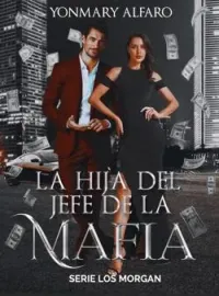 La Hija del Jefe de la Mafia
