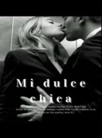 Mi dulce chica