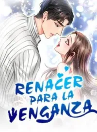 Renacer Para La Venganza