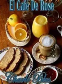 El Café De Rose