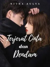 Terjerat Cinta Dan Dendam