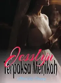 Jesslyn Terpaksa Menikah