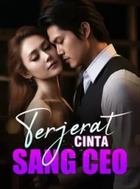 Terjerat Cinta Sang CEO