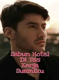 Sabun Hotel Di Tas Kerja Suamiku