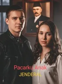 Pacarku Anak Jendral