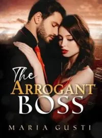 The Arrogant Boss