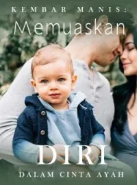 Kembar Manis: Memuaskan Diri dalam Cinta Ayah