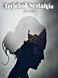 Terjebak Nostalgia