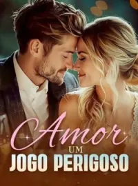 Amor, um jogo perigoso