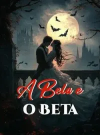 A Bela e o Beta