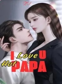 I LOVE U HOT PAPA