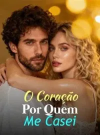 O Coração Por Quem Me Casei