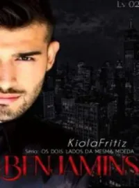 Os dois lados da mesma moeda - Benjamins