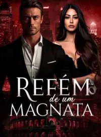 REFÉM DE UM MAGNATA