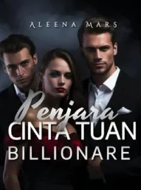 Penjara Cinta Tuan Billionare 