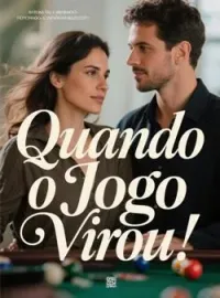 Quando o Jogo Virou