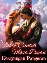 TABIB CANTIK DARI MASA DEPAN KESAYANGAN PANGERAN DARI MASA LALU