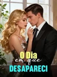 O Dia em que Desapareci