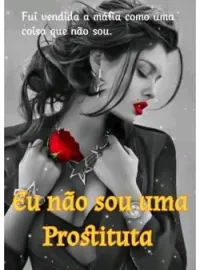 Eu não sou uma Prostituta